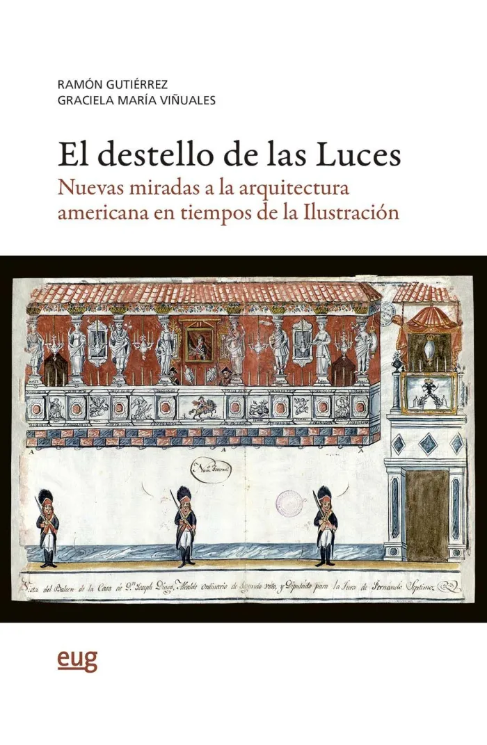 El Destello de las Luces Nuevas Miradas a la Arquitectura a