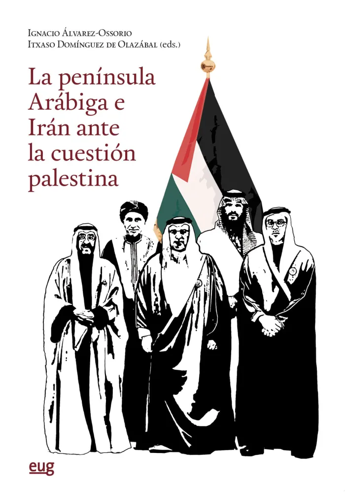 Península Arábiga e Irán Ante la Cuestión Palestina