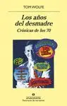 Los Años del Desmadre
