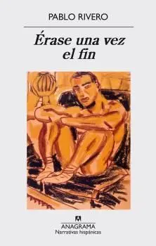 Érase una Vez el Fin