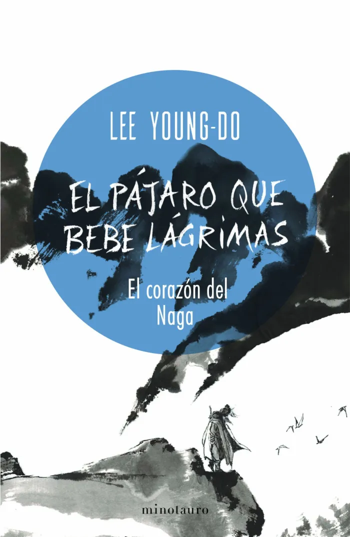 El Pájaro que Bebe Lágrimas Nº 01/04 el Corazón del Naga