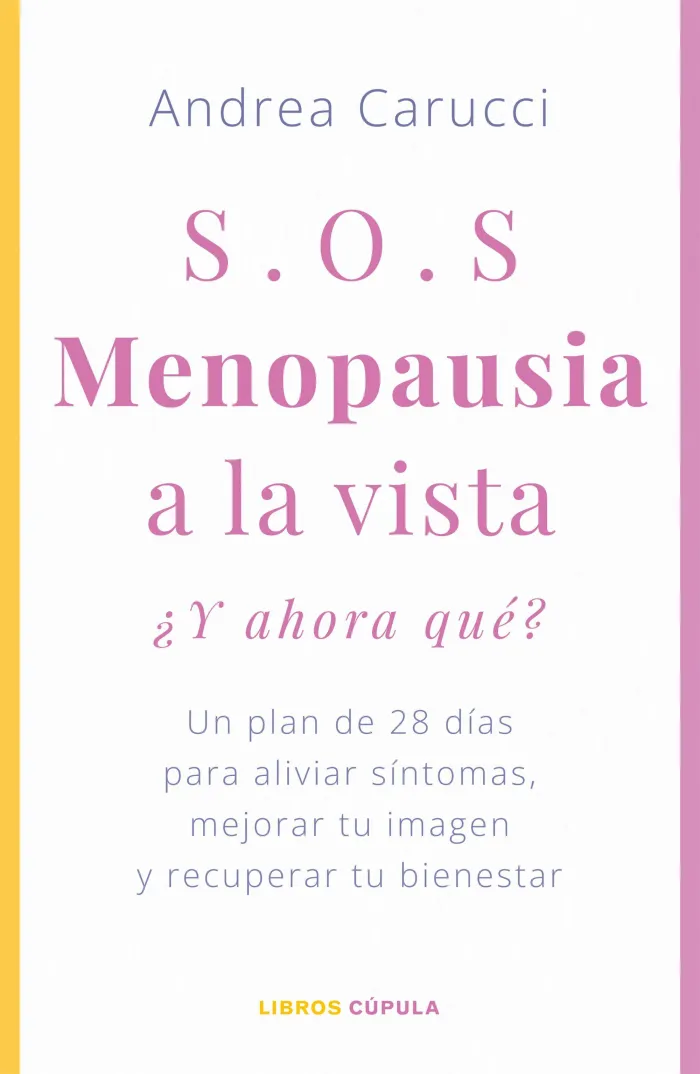 Sos, Menopausia a la Vista, ¿Y Ahora qué Hago?