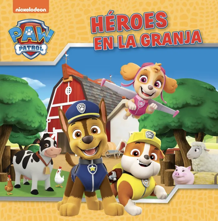 Paw Patrol Patrulla Canina. Un Cuento - Héroes en la Granja