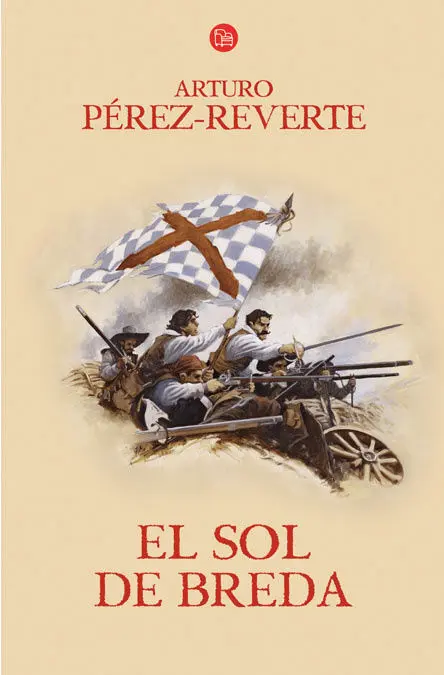 El Sol de Breda (Las Aventuras del Capitán Alatriste 3)