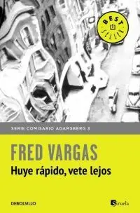 Huye Rapido, Vete Lejos