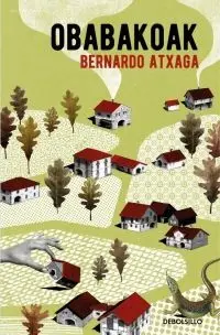 Obabakoak / un Lugar Llamado Obaba