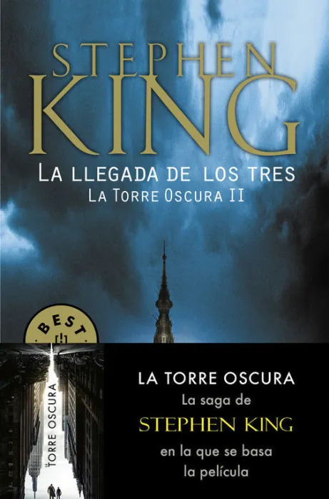 La Llegada de los Tres (La Torre Oscura 2)