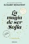 La Magia de Ser Sofía (Bilogía Sofía 1)