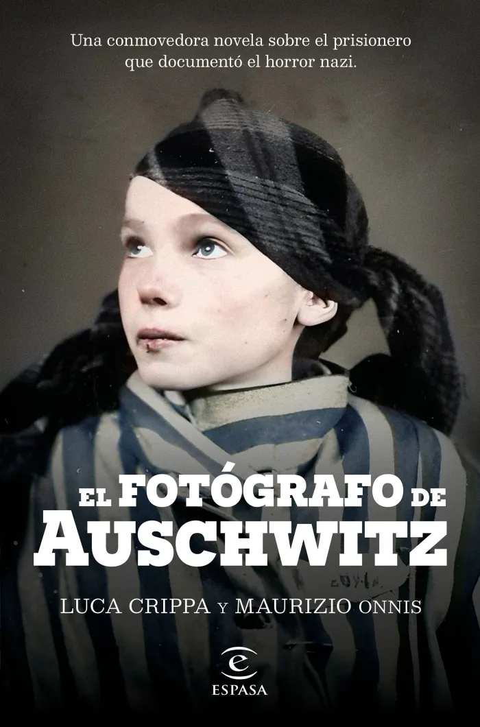El Fotografo de Auschwitz