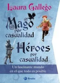 Mago por Casualidad. Héroes por Casualidad