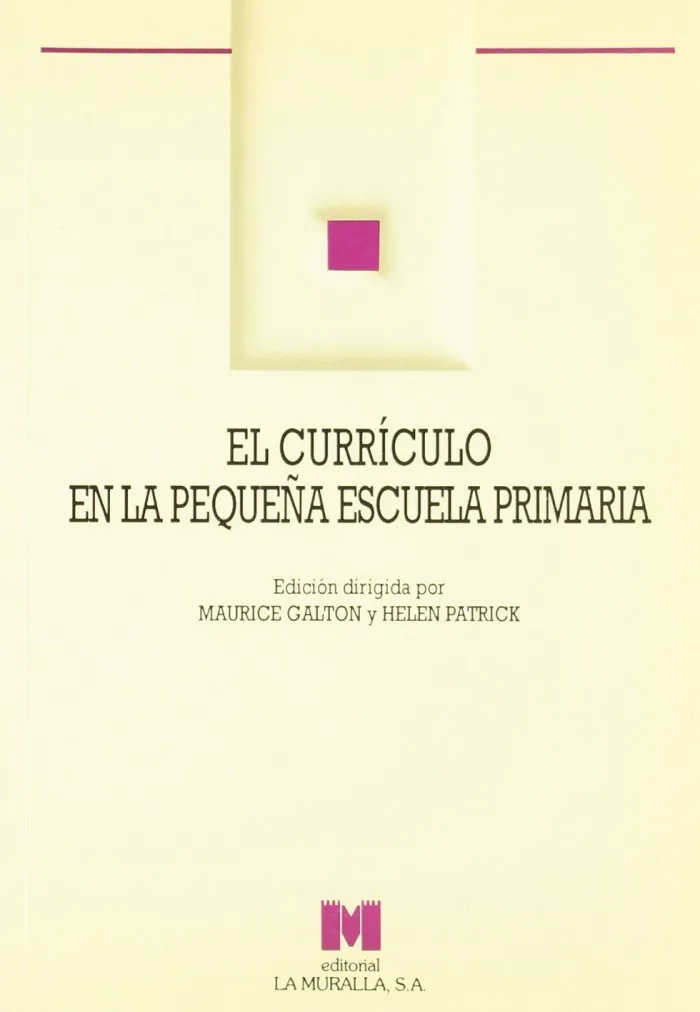 El Currículo en la Pequeña Escuela Primaria