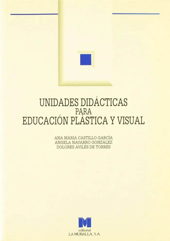 Unidades Didácticas de Educación Plástica y Visual