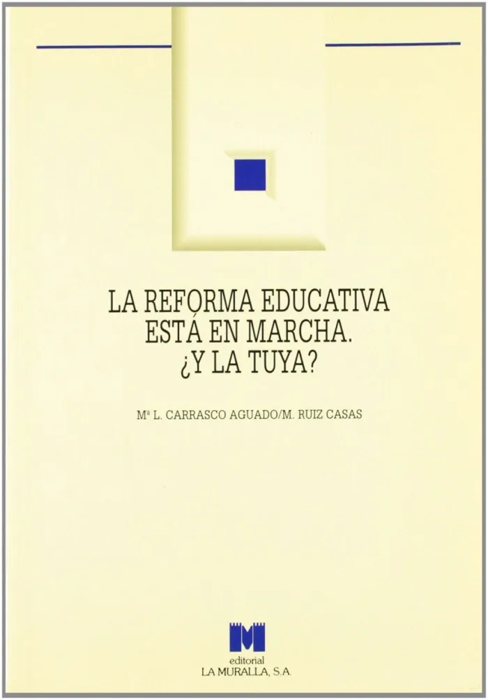 La Reforma Educativa está en Marcha. ¿Y la Tuya?