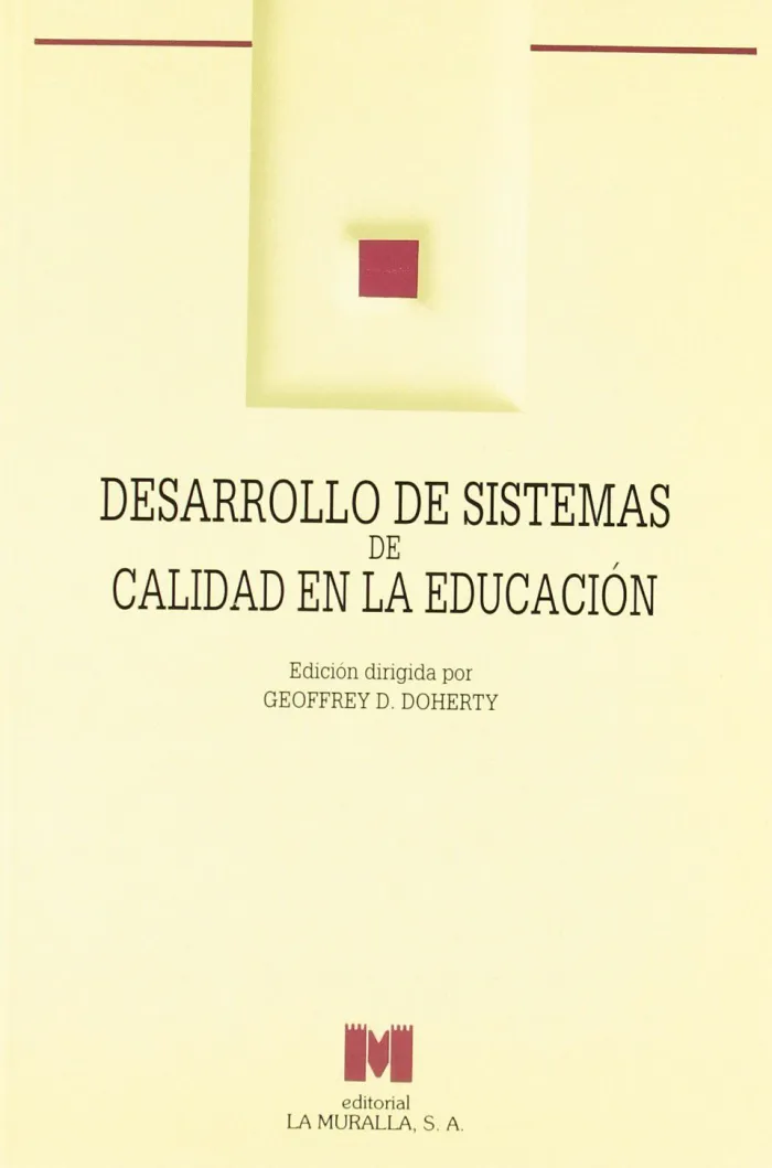 Desarrollo de Sistemas de Calidad en la Educación