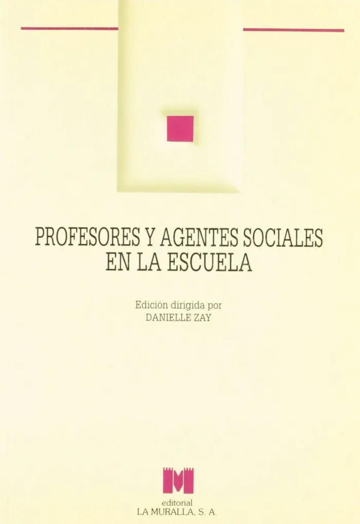 Profesores y Agentes Sociales en la Escuela