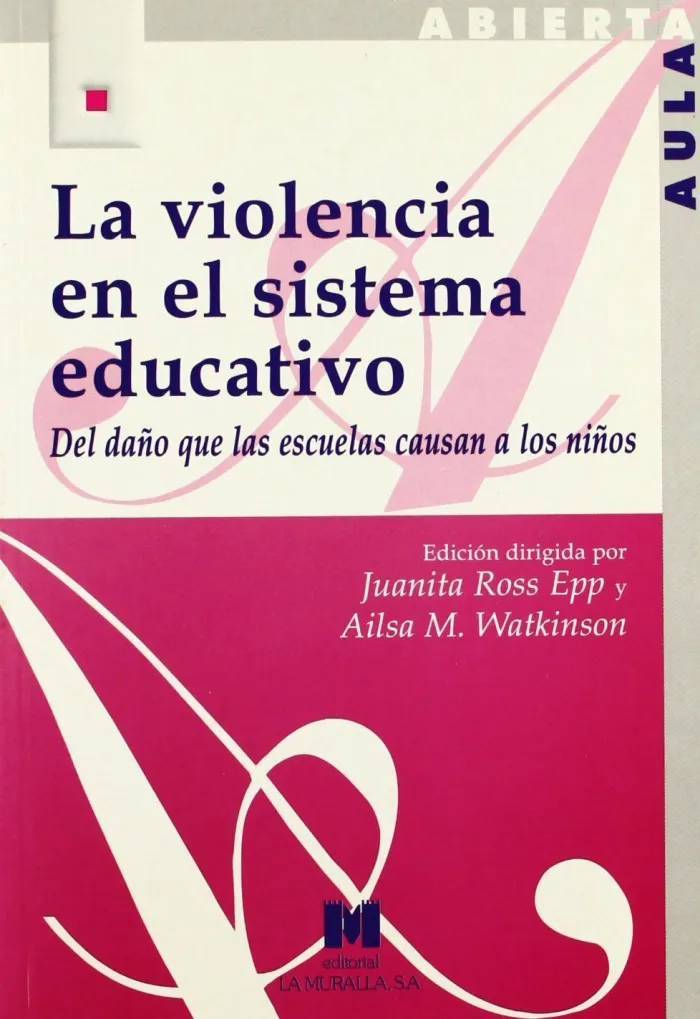 Violencia en el Sistema Educativo, la