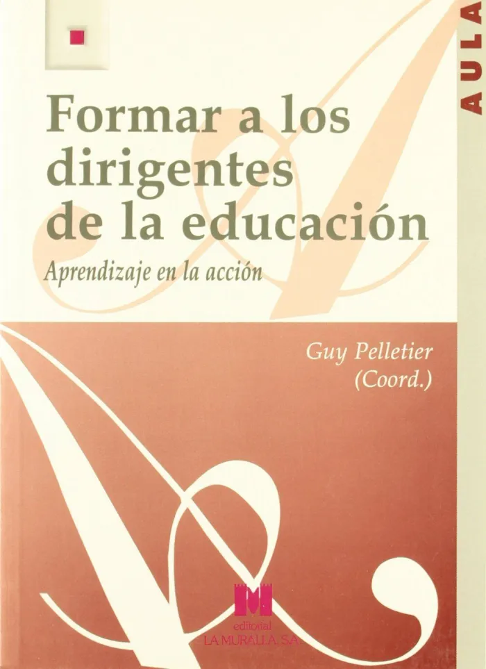 Formar a los Dirigentes de la Educacion. Aprendiza