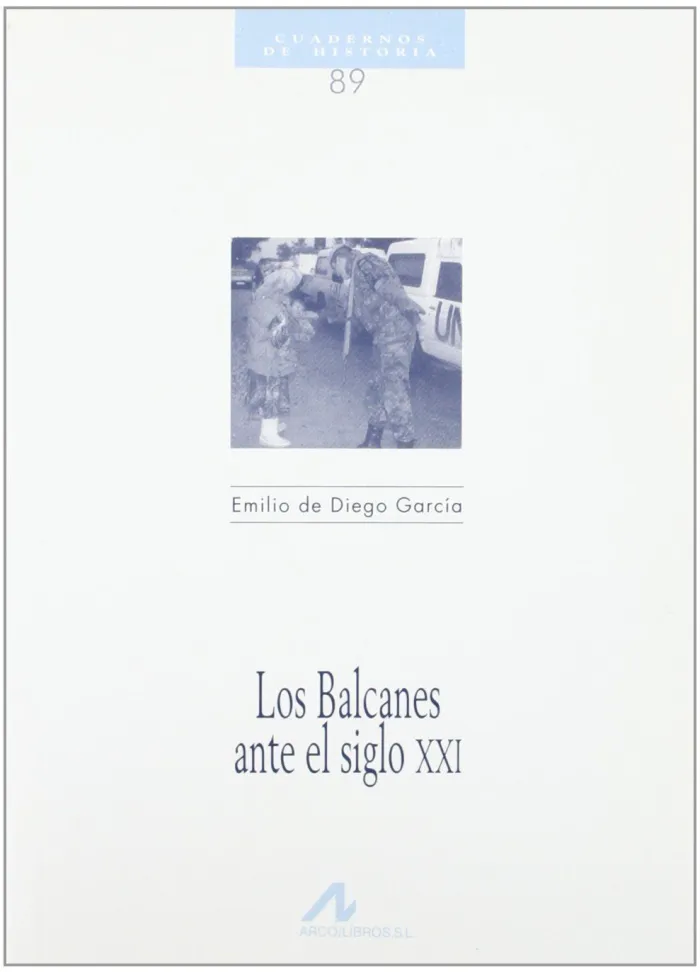 Balcanes Ante el Siglo Xxi, los