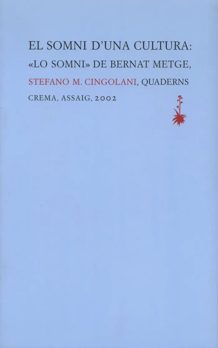 Somni D´ una Cultura: lo Somni de Bernat Metge