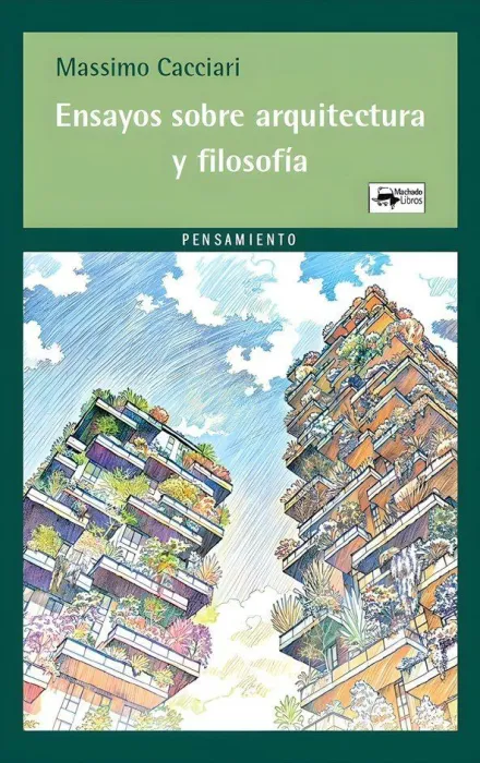 Ensayos Sobre Arquitectura y Filosofía