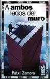 A Ambos Lados del Muro