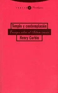 Templo y Contemplacion Ensayos Sobre el Islam Iranio