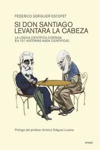 Si Don Santiago Levantara la Cabeza