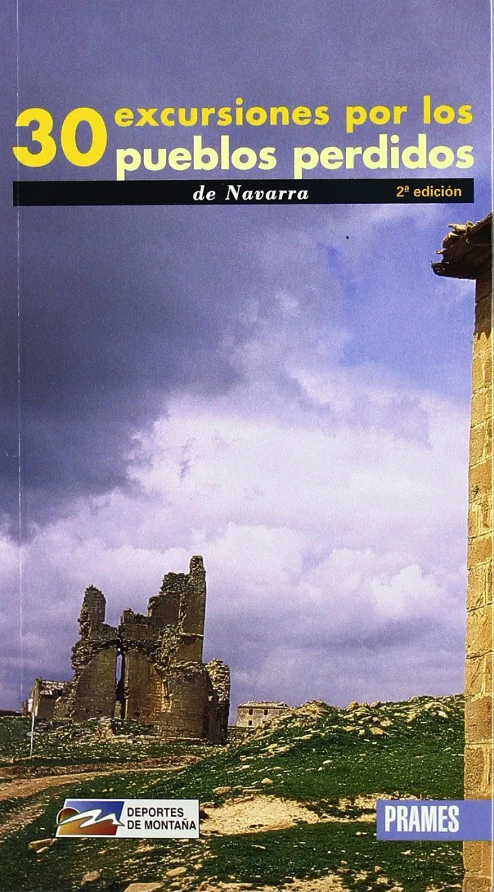 30 Excursiones por los Pueblos Perdidos de Navarra