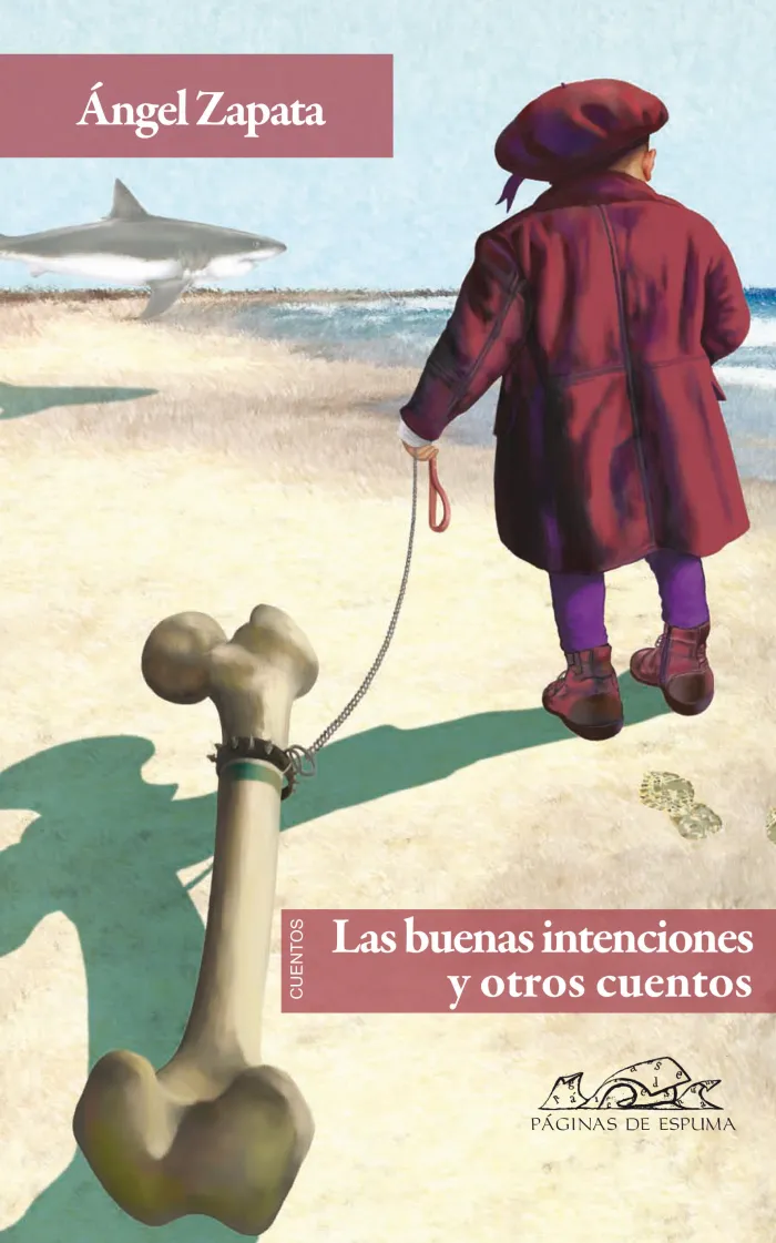 Buenas Intenciones y Otros Cuentos