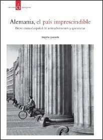 Alemania. Breve Manual Español de Animadversiones y Querencias