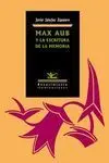 Max Aub y la Escritura de la Memoria