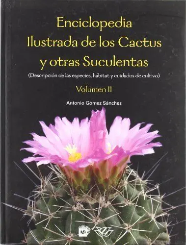 Enciclopedia Ilustrada de los Cactus y Otras Suculencias-2. Mp-G-Dura