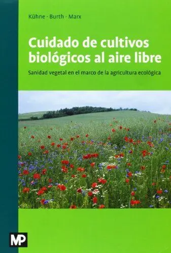 Cuidado Cultivos Biologicos Aire Libre
