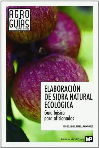 Elaboracion Sidra Natural Ecologica Agro Guias
