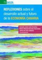 Reflexiones Sobre el Desarrollo Actual y Futuro de la Economia Canaria