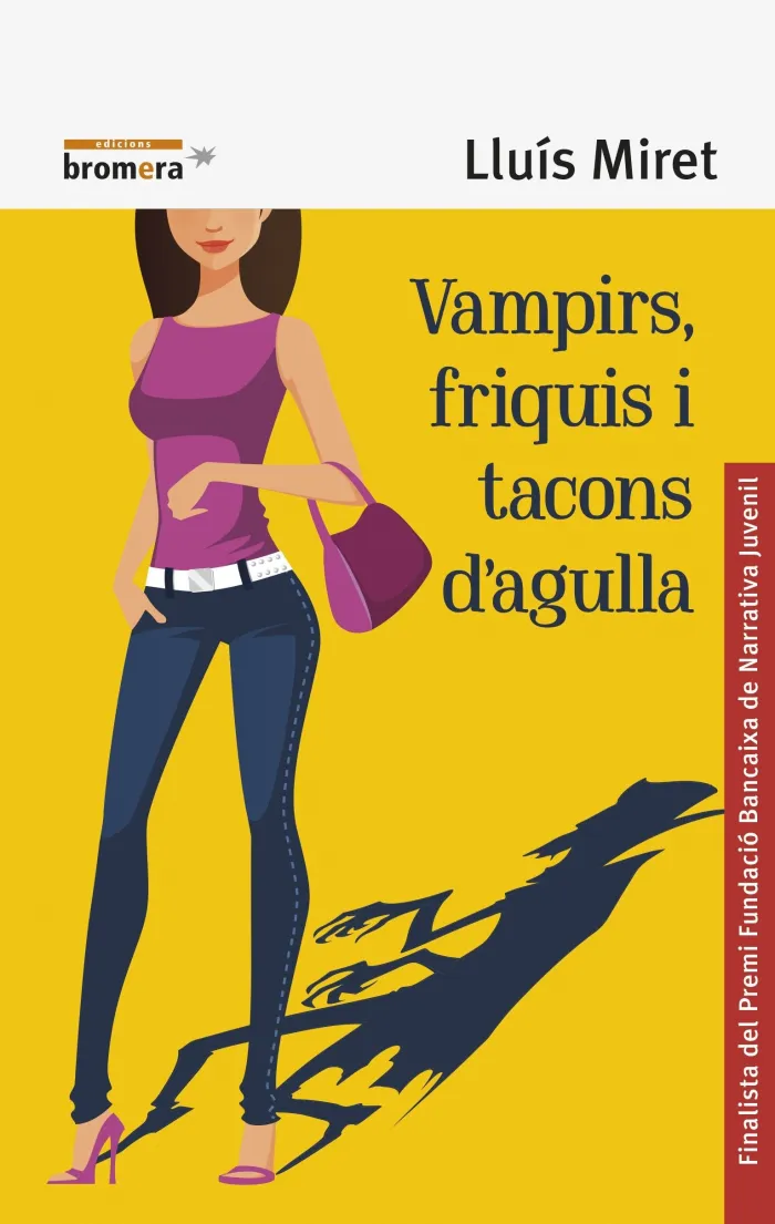 Vampirs, Friquis I Tacons D'agulla