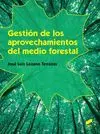Gestión de los Aprovechos del Medio Forestal