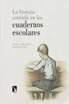 La Historia Contada en los Cuadernos Escolares