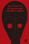 El Llanto del Hombre Negro