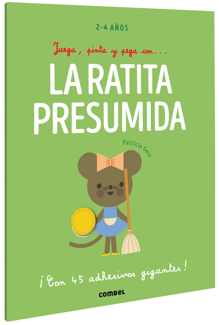 Juega, Pinta y Pega Con? la Ratita Presumida