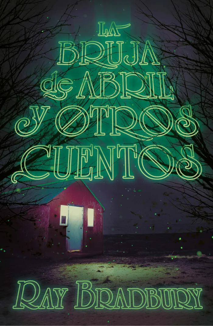 La Bruja de Abril y Otros Cuentos