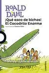 ¡Qué Asco de Bichos! el Cocodrilo Enorme