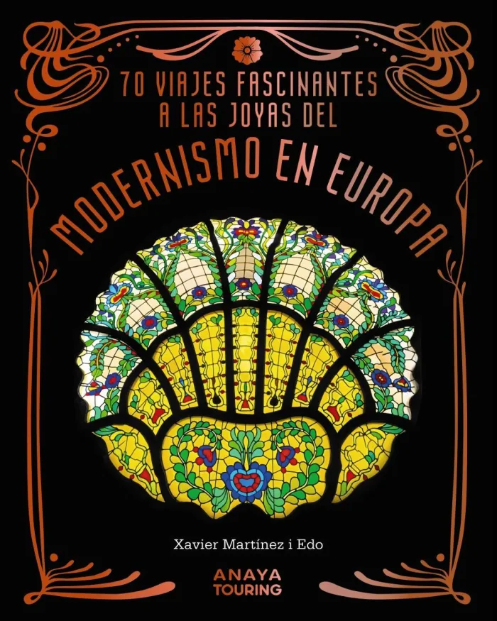 70 Viajes Fascinantes a las Joyas del Modernismo en Europa