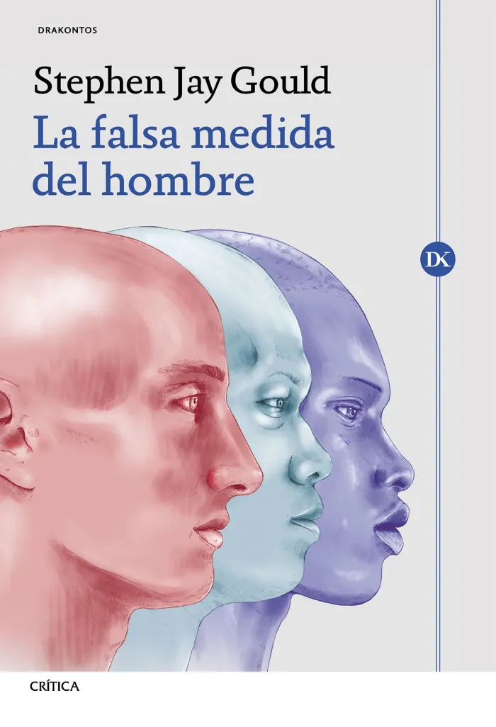 La Falsa Medida del Hombre