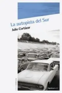 Autopista del Sur, la / Nordica -U