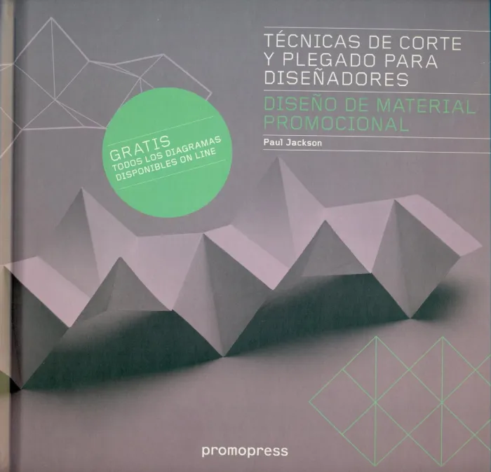 Tecnicas de Corte y Plegado para Diseñadores: Diseño de Material