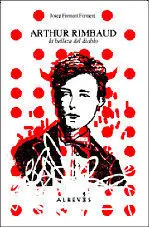 Arthur Rimbaud la Belleza del Diablo