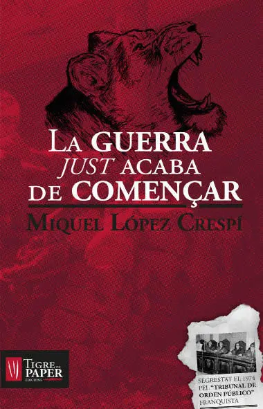 La Guerra Just Acaba de Començar