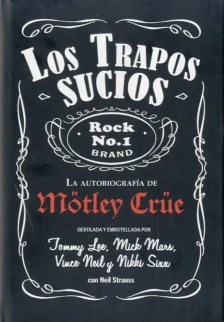 Los Trapos Sucios Motley Crue
