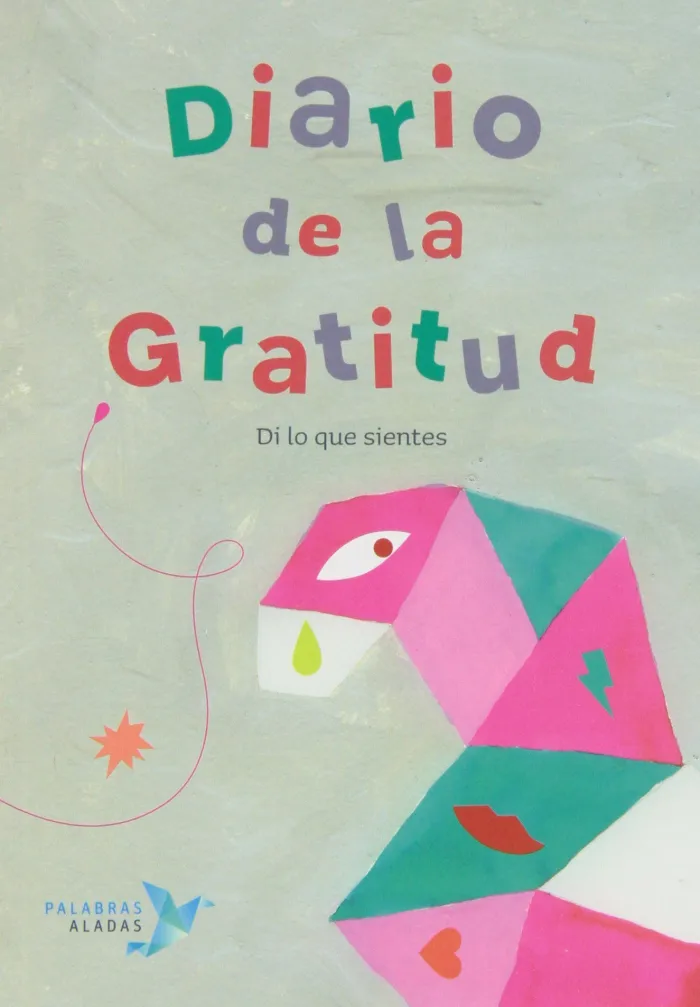 Diario de la Gratitud. Di lo que Sientes